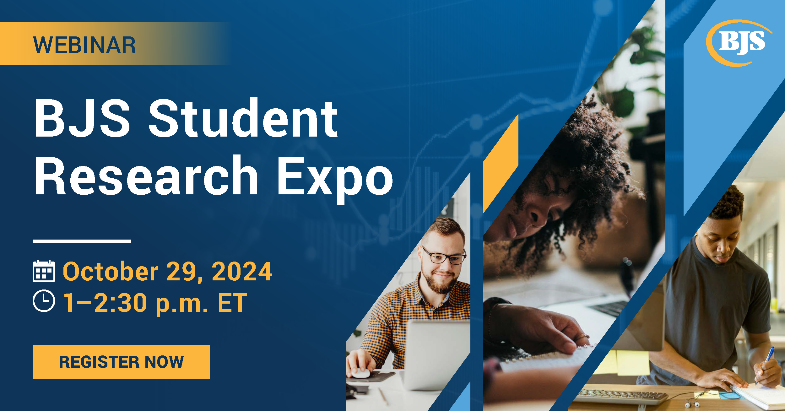 BJS Student Research Expo Webinar - October 29, 2024 at 1:-2:30 p.m. ET